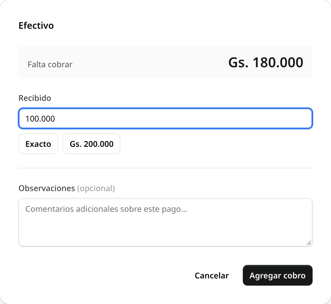 El cobro en efectivo con 100.000 recibidos de Gs. 180.000 que faltan cobrar