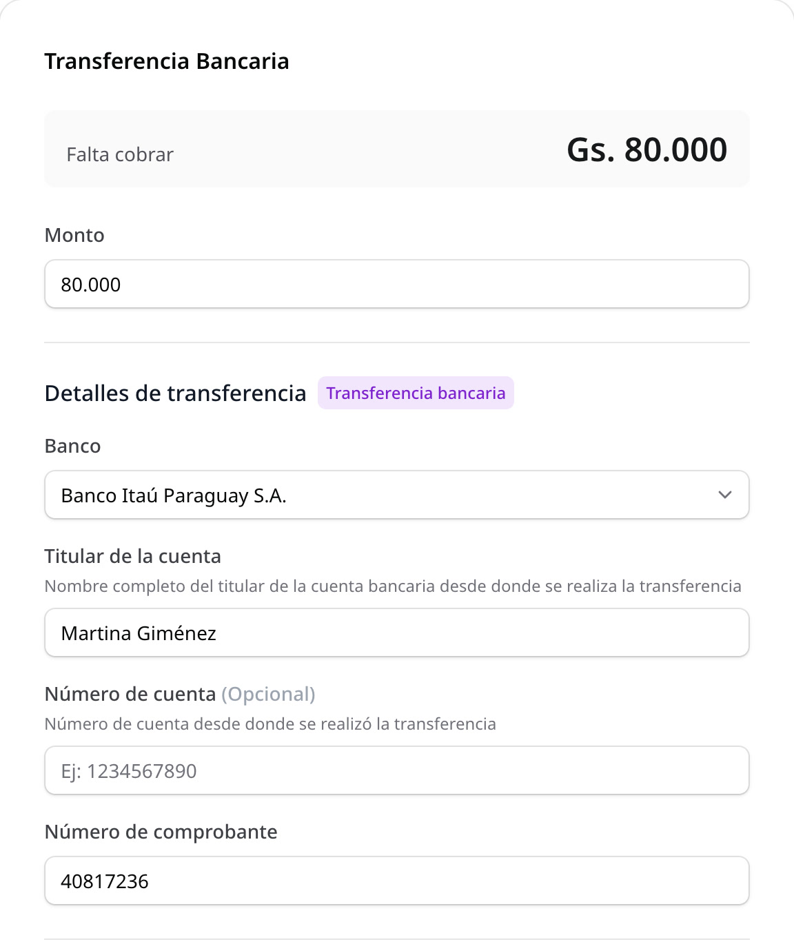 El cobro por transferencia con banco, titular y número de comprobante completos